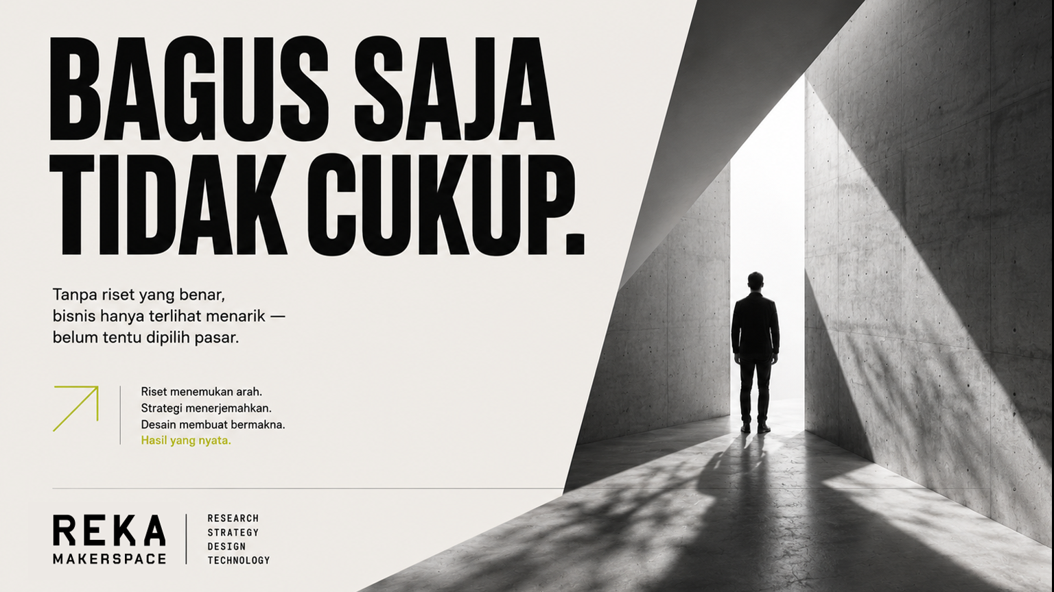 Bagus Saja Tidak Cukup: Mengapa Bisnis Perlu Riset Sebelum Branding dan Eksekusi